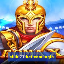 club 77 bet com login